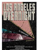 Poster der Los Angeles Overnight