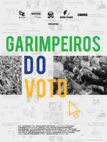 Poster der Garimpeiros do Voto