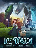 Poster der Der Eisdrache und die Legende der blauen Blumen