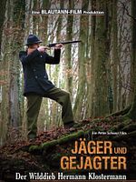 Poster der Jäger und Gejagter - Der Wilddieb Hermann Klostermann