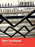 Poster der Rem Koolhas - A Kind of Architect