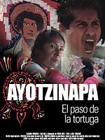 Poster der Ayotzinapa, el Paso de la Tortuga