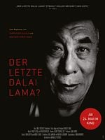 Der letzte Dalai Lama?