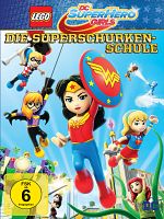 Poster der LEGO DC Super Hero Girls: Die Superschurken-Schule
