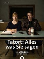 Poster der Tatort: Alles was Sie sagen