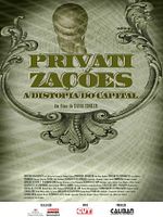 Poster der Privatizações: A Distopia Do Capital
