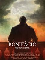 Poster der Bonifácio - O Fundador do Brasil