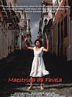 Poster der Maestrina da Favela