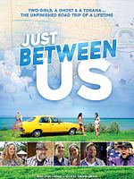 Poster der Just Between Us