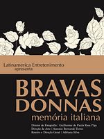 Poster der Bravas Donnas - Memória Italiana