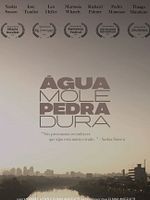 Poster der Água Mole Pedra Dura