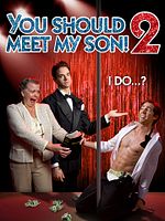 Poster der You Should Meet My Son! 2