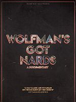 Poster der Wolfman's Got Nards