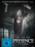 Poster der Presence - Es ist hier!