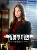 Poster der Hailey Dean Mystery: Murder, with Love