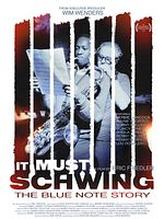 Poster der It Must Schwing - The Blue Note Story