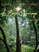 Poster der Le Corps sauvage