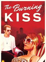 Poster der The Burning Kiss