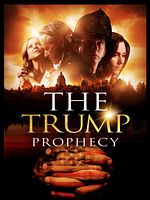Poster der The Trump Prophecy