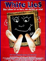 Poster der White Lies - Das Leben ist zu kurz, um ehrlich zu sein