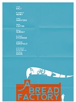 Poster der A Bread Factory Part One: For the Sake of Gold