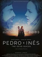 Poster der Pedro e Inês, o Amor Não Descansa