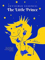 Poster der Invisible Essence: The Little Prince