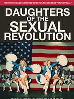 Poster der Daughters of the Sexual Revolution: The Untold Story of the Dallas Cowboys Cheerleaders
