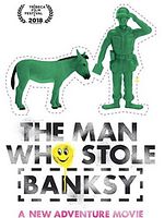Poster der The Man Who Stole Banksy