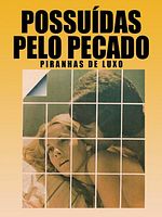 Poster der Possuídas Pelo Pecado