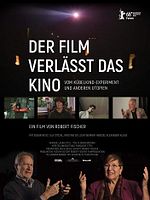 Poster der Der Film verlässt das Kino: Vom Kübelkind-Experiment und anderen Utopien