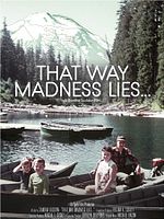 Poster der That Way Madness Lies...