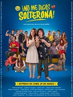 Poster der No Me Digas Solterona