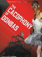 Poster der The Cacophony of Donbas