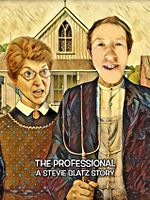 Poster der The Professional: A Stevie Blatz Story