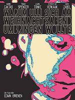 Poster der Warum Ulli sich am Weihnachtsabend umbringen wollte