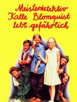 Poster der Meisterdetektiv Kalle Blomquist lebt gefährlich