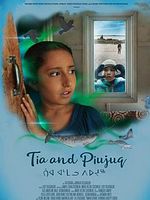 Poster der Tia and Piujuq