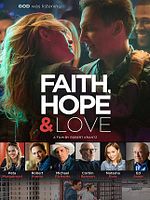 Poster der Faith, Hope & Love