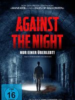 Poster der Against the Night - Nur einer überlebt!