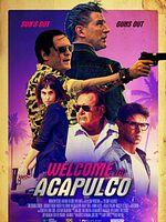 Poster der Welcome To Acapulco