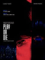 Poster der Play Or Die