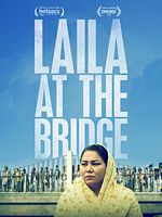 Poster der Laila At The Bridge