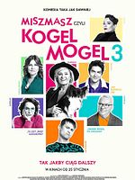 Poster der Miszmasz czyli Kogel Mogel 3