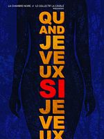 Poster der Quand Je Veux, Si Je Veux !