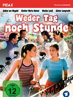 Poster der Weder Tag noch Stunde