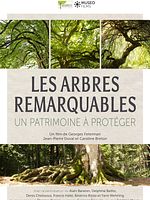 Poster der Les Arbres Remarquables, Un Patrimoine À Protéger