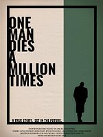Poster der One Man Dies a Million Times