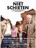 Poster der Niet Schieten