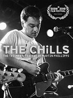 Poster der The Chills: The Triumph And Tragedy Of Martin Phillipps